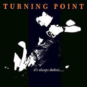 Cover for Turning Point · It's Always Darkest... (LP) (2023)