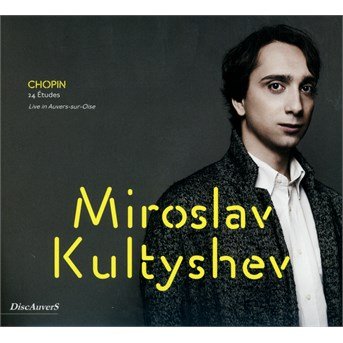 24 Etudes - Chopin / Kultyshev,miroslav - Musiikki - Disc Auvers - 3341348160146 - tiistai 9. kesäkuuta 2015