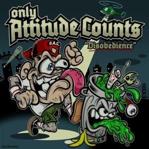 Cover for Only Attitude Counts · Disobedience (LP) (2023)