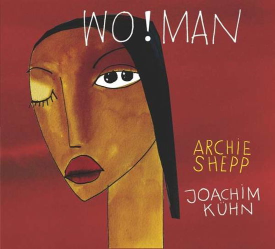 Cover for Archie &amp; Joachim Kuhn Shepp · Wo!man (LP) [Reissue edition] (2021)