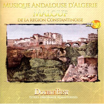 Cover for Algerie · Malouf De La Region Constantinoise (CD) (2018)