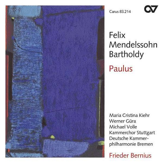 Cover for Kiehr / Güra / Bernius / Kammerchor Stuttgart / Dt.kammer · Paulus-kirchenwerke Vol.11 (CD) (2018)