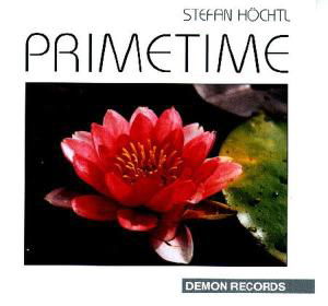 Primetime - Stefan Höchtl - Musik - DEMON - 4010207070146 - 23. juni 1998