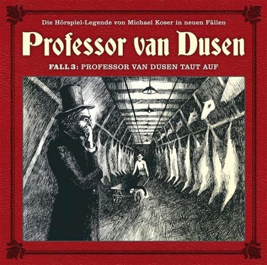 Cover for Vollbrecht, Bernd / Tegeler, Nicolai · Professor Van Dusen Taut Auf (Neue Fãlle 03) (CD) (2015)