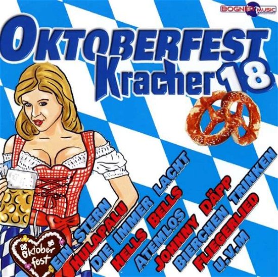 Oktoberfest Kracher 18 - V/A - Musiikki - BOGNE - 4061707079146 - tiistai 25. syyskuuta 2018