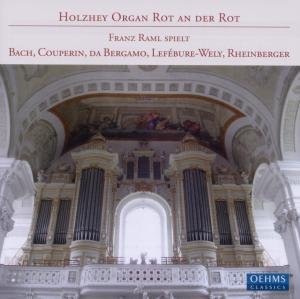 Organ Works - Bach / Couperin / Lefebure-wely / Raml - Musikk - OEH - 4260034864146 - 31. januar 2012