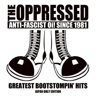 Cover for The Oppressed · Greatest Bootstompin` Hits (CD) [Japan Only, Japan Import edition] (2015)