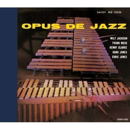 Opus De Jazz - Milt Jackson - Music - SAVOY - 4988001728146 - February 22, 2012