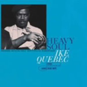 Cover for Ike Quebec · Heavy Soul (CD) [Remastered edition] (2008)