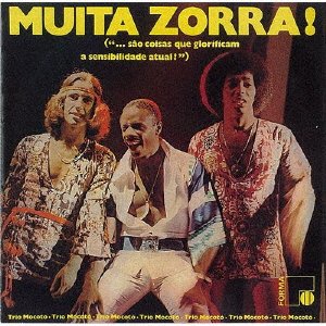 Cover for Trio Mocoto · Muita Zorra (CD) [Japan Import edition] (2021)