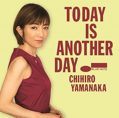 Cover for Yamanaka Chihiro · Today is Another Day (CD) [Japan Import edition] (2022)