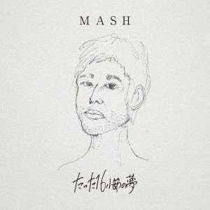 Cover for Mash · Tatta 16 Shousetsu No Yume (CD) [Japan Import edition] (2019)