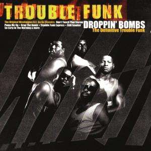 Cover for Trouble Funk · Droppin´ Bombs (CD)