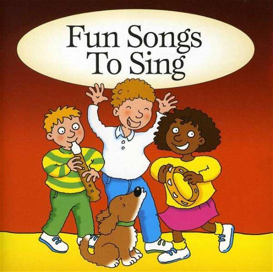 Cover for Fun Songs to Sing / Various · Fun Songs To Sing (CD) (2002)