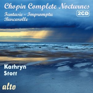 Cover for Stott Kathryn · Complete Nocturnes &amp; Fantasie-Impromptu/ Barcarolle  Alto Klassisk (CD) (2000)