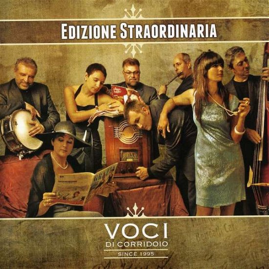 Edizione Straordinaria - Voci Di Corridoio - Musiikki - INCIPIT - 8015948501146 - maanantai 14. kesäkuuta 2010