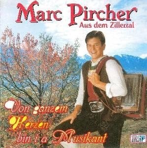 Cover for Marc Pircher · Von Ganzem Herzen Bin (CD) (2010)