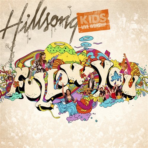 Cover for Hillsong Kids · Follow You (CD) (2009)