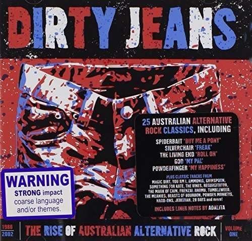 Dirty Jeans: Rise Of Austrlian Alternative Rock (CD) (2014)