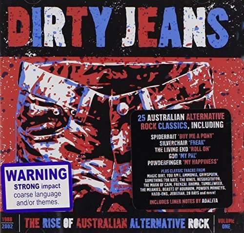 Dirty Jeans: Rise Of Austrlian Alternative Rock - V/A - Musiikki - FESTIVAL - 9340650019146 - perjantai 17. tammikuuta 2014