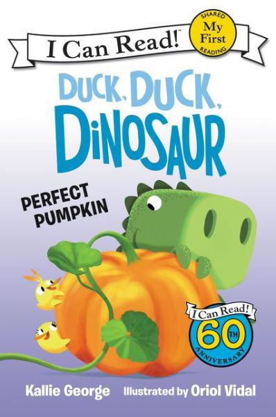 Cover for Kallie George · Duck, Duck, Dinosaur: Perfect Pumpkin - My First I Can Read Book (Paperback Book) (2017)