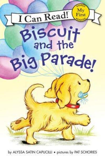 Cover for Alyssa Satin Capucilli · Biscuit and the Big Parade! - My First I Can Read (Paperback Bog) (2018)
