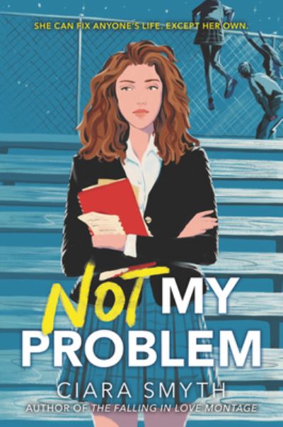 Cover for Ciara Smyth · Not My Problem (Hardcover Book) (2021)