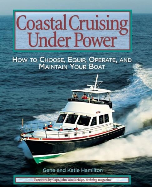 Cover for Gene Hamilton · Coastal Cruising Under Power (Paperback Book) [Ed edition] (2006)