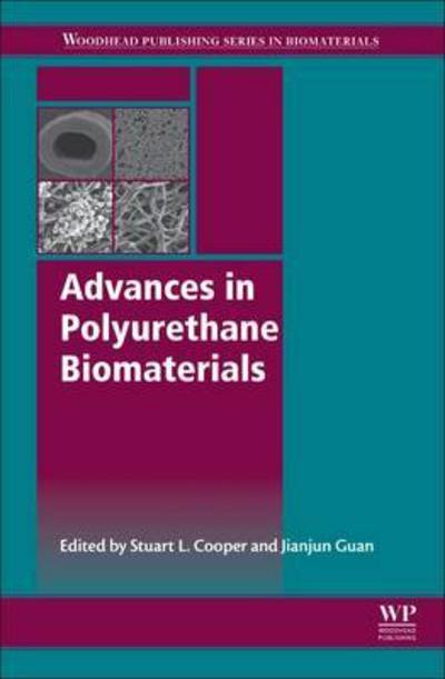 Cover for Stuart Cooper · Advances in Polyurethane Biomaterials - Woodhead Publishing Series in Biomaterials (Inbunden Bok) (2016)