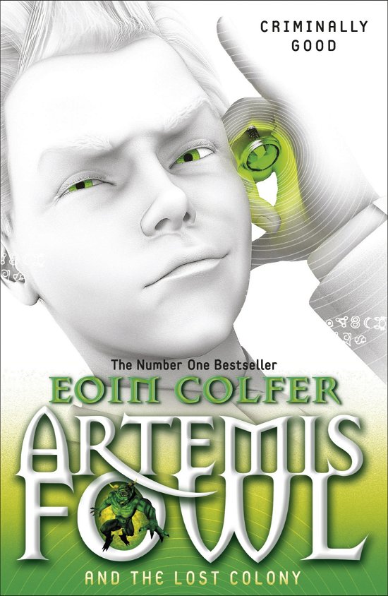 Cover for Eoin Colfer · Artemis Fowl and the Lost Colony - Artemis Fowl (Paperback Bog) (2011)