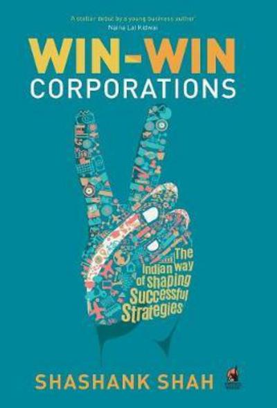 Cover for Shashank Shah · Win-Win Corporations (Hardcover Book) (2016)