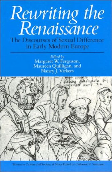 Cover for Ferguson · Rewriting the Renaissance: The Discourses of Sexual Difference in Early Modern Europe - Women in Culture &amp; Society Series WCS                 (CHUP) (Paperback Book) (1986)