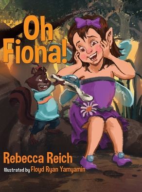 Cover for Rebecca Reich · Oh Fiona! (Hardcover Book) (2022)