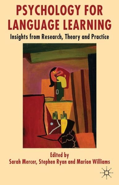 Cover for Sarah Mercer · Psychology for Language Learning: Insights from Research, Theory and Practice (Hardcover Book) (2012)