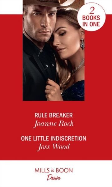 Cover for Joanne Rock · Rule Breaker / One Little Indiscretion: Rule Breaker (Dynasties: Mesa Falls) / One Little Indiscretion (Murphy International) (Taschenbuch) (2020)