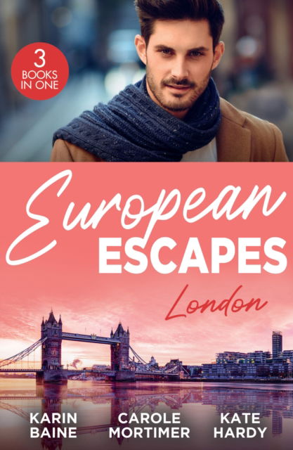 Cover for Karin Baine · European Escapes: London: Falling for the Foster Mum (Paddington Children's Hospital) / the Redemption of Darius Sterne / Falling for the Secret Millionaire (Taschenbuch) (2024)