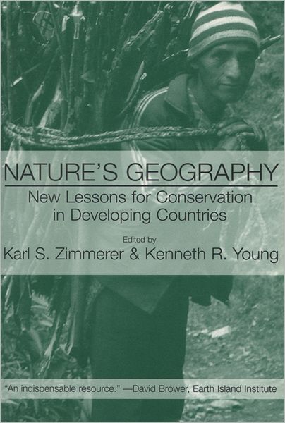Nature's Geography: New Lessons for Conservation in Developing Countries - - Bücher - University of Wisconsin Press - 9780299159146 - 31. Januar 1999