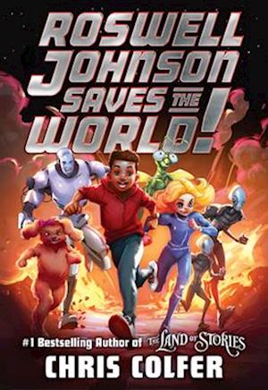 Cover for Chris Colfer · Roswell Johnson Saves The World! (Book) (2025)