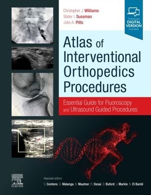Cover for Williams · Atlas of Interventional Orthopedics Procedures: Essential Guide for Fluoroscopy and Ultrasound Guided Procedures (Hardcover Book) (2022)