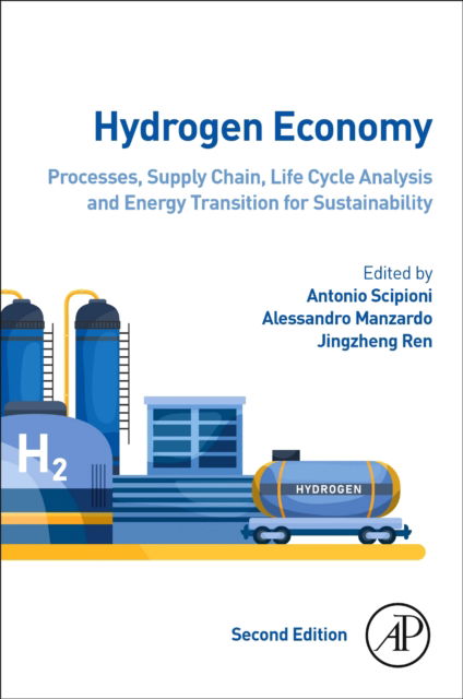 Cover for Hydrogen Economy: Processes, Supply Chain, Life Cycle Analysis and Energy Transition for Sustainability (Paperback Book) (2023)