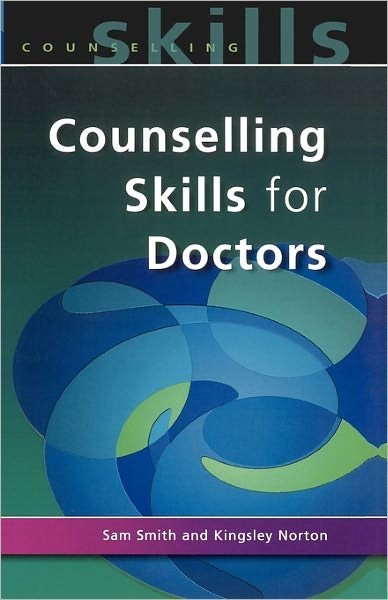 Cover for Sam Smith · Counselling Skills For Doctors (Paperback Book) (1999)