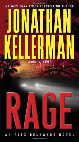 Cover for Jonathan Kellerman · Rage: an Alex Delaware Novel (Paperback Book) [Reprint edition] (2013)