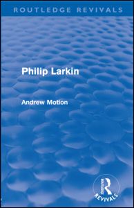 Cover for Andrew Motion · Philip Larkin (Routledge Revivals) - Routledge Revivals (Paperback Book) (2011)