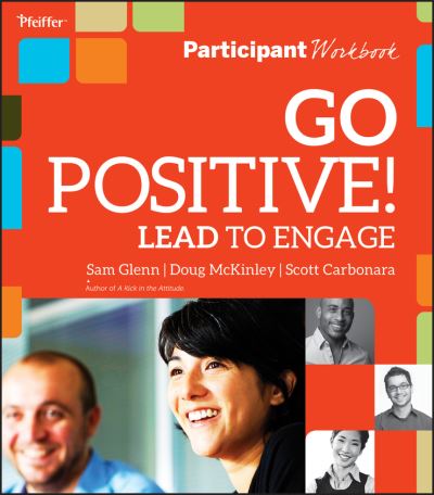 Cover for Sam Glenn · Go Positive! Lead to Engage Participant Workbook (Paperback Book) (2012)