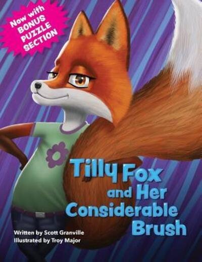 Tilly Fox and Her Considerable Brush - Scott Granville - Kirjat - National Library of New Zealand - 9780473399146 - keskiviikko 7. helmikuuta 2018