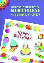 Cover for Steadman · Create Your Own Birthday Sticker Ca - Dover Little Activity Books (Print) (1997)