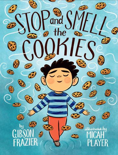 Cover for Gibson Frazier · Stop and Smell the Cookies (Innbunden bok) (2022)