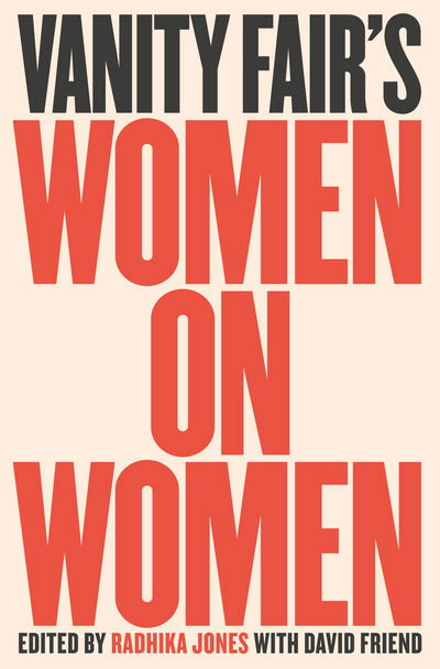 Cover for Radhika Jones · Vanity Fair's Women On Women (Hardcover Book) (2019)