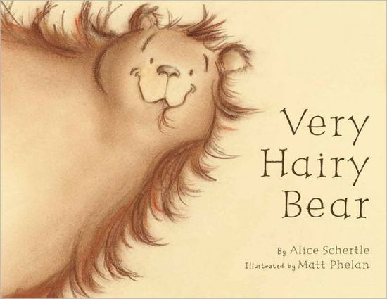 Cover for Alice Schertle · Very Hairy Bear (Paperback Book) (2012)