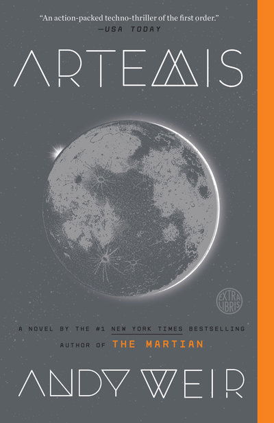 Artemis: A Novel - Andy Weir - Böcker - Random House Publishing Group - 9780553448146 - 3 juli 2018